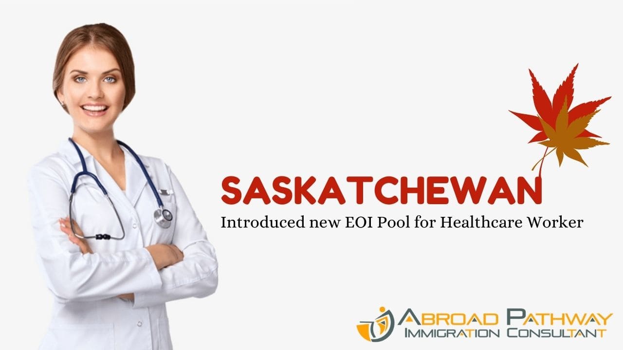 Saskatchewan introduced International Healthcare Worker EOI Pool